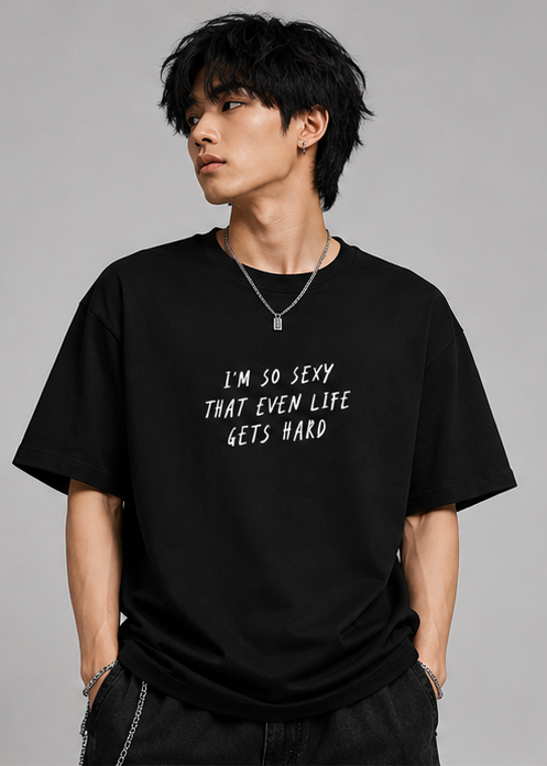 So Sexy Even Life Gets Hard Unisex Classic Crew T-Shirt