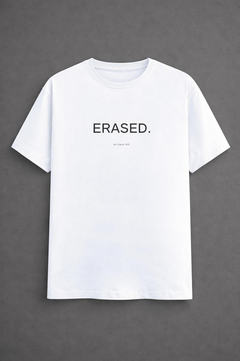 Erased | No Trace Left Oversized Graphic Tee