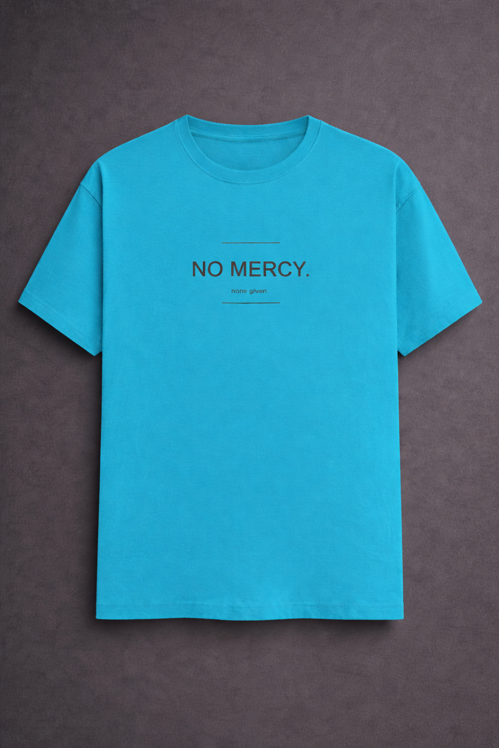 No Mercy, None Given Oversized Graphic Tee