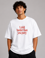 Chill Harder Unisex Oversized T-Shirt