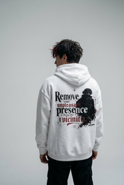 Remove Unpleasant Presence Unisex Hoodie