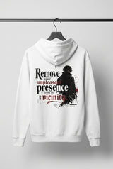 Remove Unpleasant Presence Unisex Hoodie
