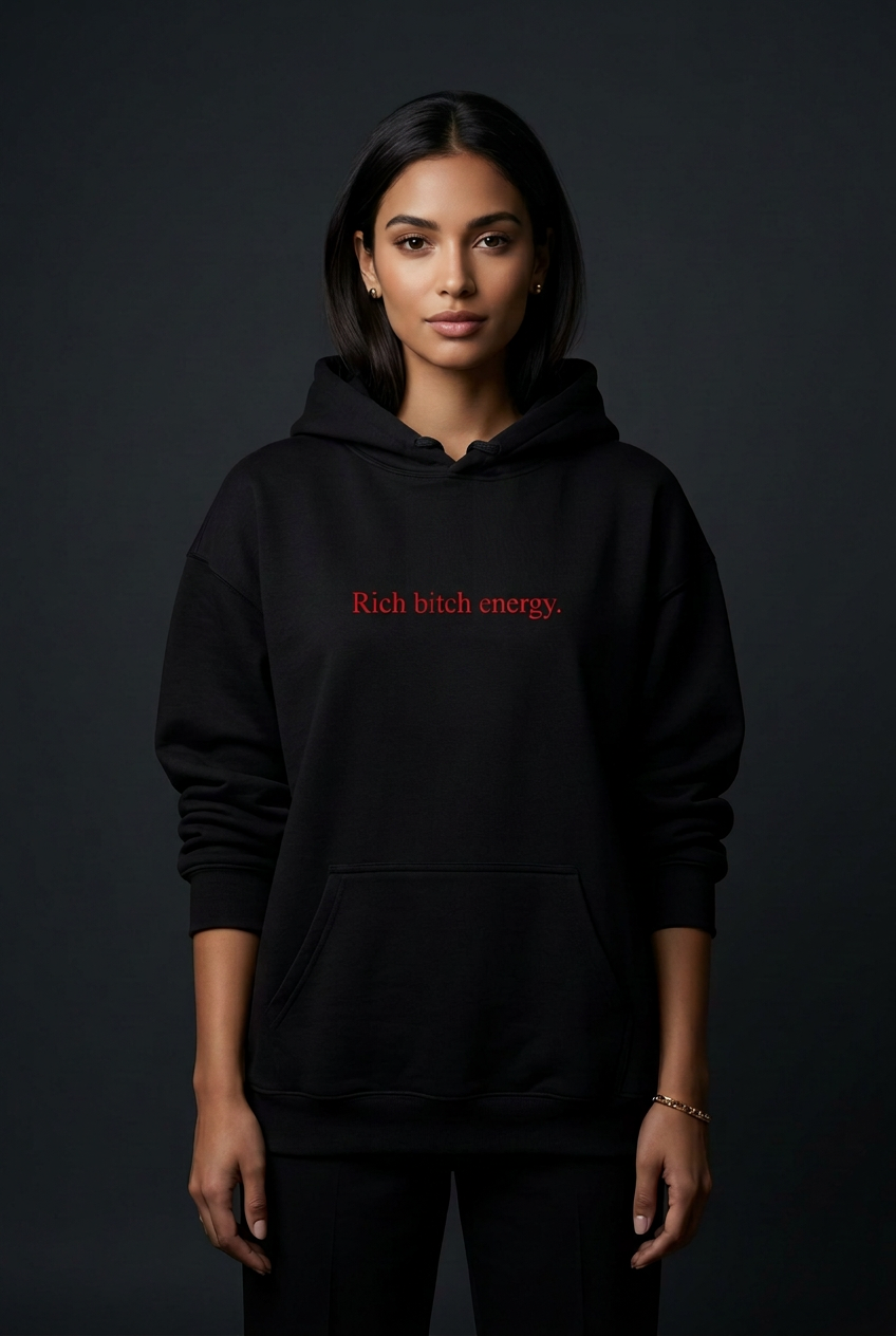 Rich Bitch Energy Unisex Hoodie