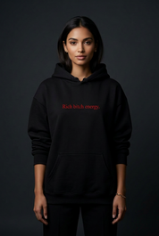 Rich Bitch Energy Unisex Hoodie