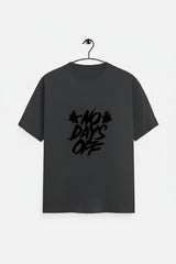 No Days Off Unisex T-Shirt