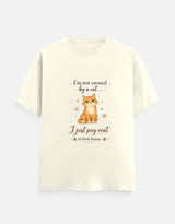 I'm Not Owned By A Cat — Unisex Classic T-Shirt