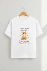 I'm Not Owned By A Cat — Unisex Classic T-Shirt
